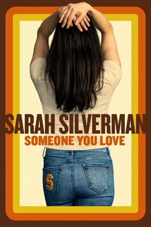 Poster phim Sarah Silverman: Người Bạn Yêu Thương